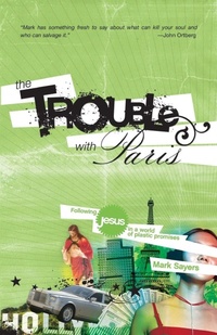 Enlarge image Cover: The Trouble With Paris - Thomas Nelson Publishers