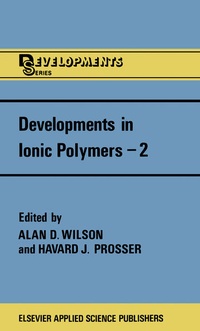 Enlarge image Cover: Developments in Ionic Polymers-2 - Springer