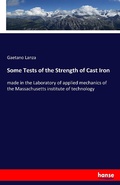 Cover: Some Tests of the Strength of Cast Iron - Hansebooks