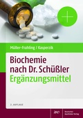 Cover: Biochemie nach Dr. Sch&uuml;&szlig;ler Erg&auml;nzungsmittel - Deutscher Apotheker Verlag