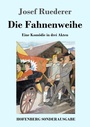 Cover: Die Fahnenweihe - Hofenberg