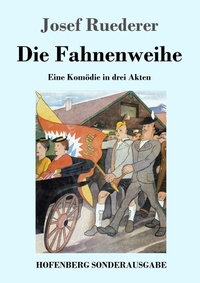 Enlarge image Cover: Die Fahnenweihe - Hofenberg