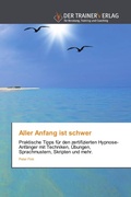 Cover: Aller Anfang ist schwer - Trainerverlag