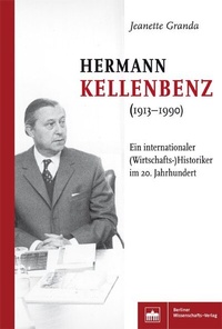 Abbildung von: Hermann Kellenbenz (1913-1990) - Berliner Wissenschafts-Verlag