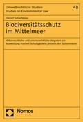 Cover: Biodiversit&auml;tsschutz im Mittelmeer - Nomos