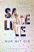 Cover: SAMe Love (Band 1): Nur mit dir - Sternensand Verlag