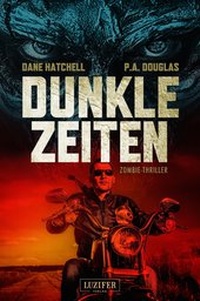 Abbildung von: DUNKLE ZEITEN - Luzifer-Verlag