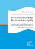Bild: Die Aktualisierung des Betriebsst&auml;ttenbegriffs. Auswirkungen des BEPS-Aktionsplans auf die Besteuerung von international agierenden Unternehmen - Diplomica Verlag