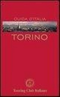 Abbildung von: Torino - Guide rosse;Touring
