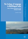 Cover: The Ecology of Language in Multilingual India - Palgrave Macmillan
