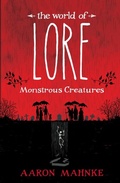 Cover: The World of Lore: Monstrous Creatures - Del Rey