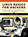 Cover: Linux Basics for Hackers - No Starch Press