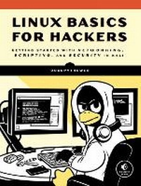 Enlarge image Cover: Linux Basics for Hackers - No Starch Press