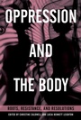 Cover: Oppression and the Body - North Atlantic Books,U.S.