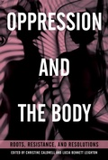 Cover: Oppression and the Body - North Atlantic Books,U.S.