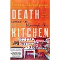 Cover: Death Comes in through the Kitchen - Soho Press Inc