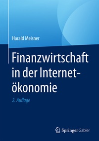 Abbildung von: Finanzwirtschaft in der Internetökonomie - Springer Gabler