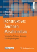 Cover: Konstruktives Zeichnen Maschinenbau - Springer Vieweg