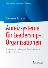Bild vergrößern Bild: Anreizsysteme für Leadership-Organisationen - Springer