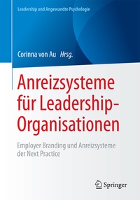 Bild vergrößern Bild: Anreizsysteme für Leadership-Organisationen - Springer
