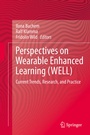 Cover: Perspectives on Wearable Enhanced Learning (WELL) - Springer