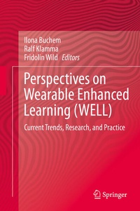 Enlarge image Cover: Perspectives on Wearable Enhanced Learning (WELL) - Springer