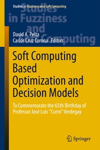 Enlarge image Cover: Soft Computing Based Optimization and Decision Models - Springer