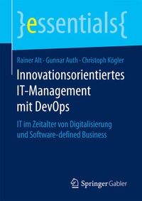 Enlarge image Cover: Innovationsorientiertes IT-Management mit DevOps - Springer Gabler