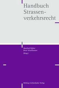 Abbildung von: Handbuch Strassenverkehrsrecht - Helbing & Lichtenhahn