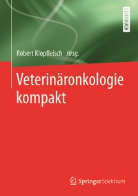 Bild: Veterinäronkologie kompakt - Springer Spektrum