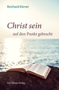 Cover: Christ sein auf den Punkt gebracht - Vier T&uuml;rme