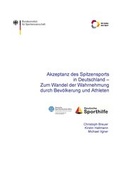 Cover: Akzeptanz des Spitzensports in Deutschland - Zum Wandel der Wahrnehmung durch Bev&ouml;lkerung und Athleten - Sportverlag Strau&szlig;