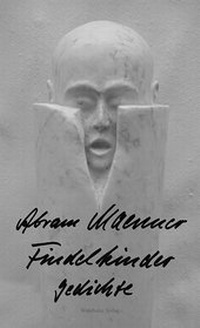 Enlarge image Cover: Findelkinder - Wehrhahn Verlag