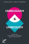 Cover: UNBEUGSAM & UNBEQUEM - Unrast Verlag