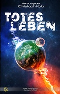 Cover: Totes Leben - Sarturia Verlag e.K. Autoren-Service