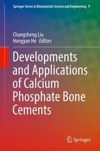 Enlarge image Cover: Developments and Applications of Calcium Phosphate Bone Cements - Springer