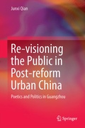 Cover: Re-visioning the Public in Post-reform Urban China - Springer