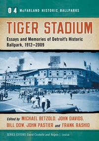 Abbildung von: Tiger Stadium - McFarland & Co Inc