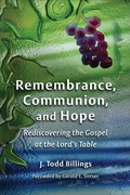 Cover: Remembrance, Communion, and Hope - William B Eerdmans Publishing Co