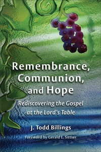 Enlarge image Cover: Remembrance, Communion, and Hope - William B Eerdmans Publishing Co