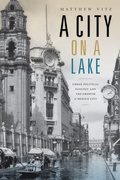 Cover: A City on a Lake - Duke University Press