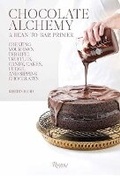 Cover: Chocolate Alchemy: A Bean-To-Bar Primer - Rizzoli International Publications