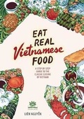 Cover: Eat Real Vietnamese Food - Golden Lotus Publishing