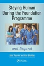 Cover: Staying Human During the Foundation Programme and Beyond - CRC Press