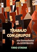 Cover: TRABAJO CON GRUPOS con HERRAMIENTAS PRACTICAS de Arteterapia - Lulu.com