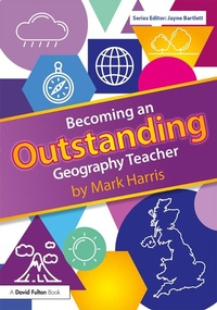 Abbildung von: Becoming an Outstanding Geography Teacher - Routledge