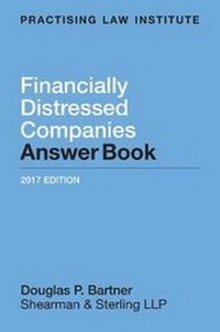 Abbildung von: Financially Distressed Companies Answer Book - Practising Law Institute