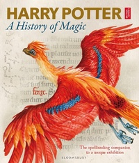 Enlarge image Cover: Harry Potter - A History of Magic - Bloomsbury Childrens Books
