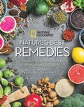 Cover: Nature's Best Remedies - National Geographic Society