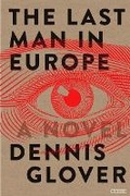 Cover: The Last Man in Europe - Overlook Press